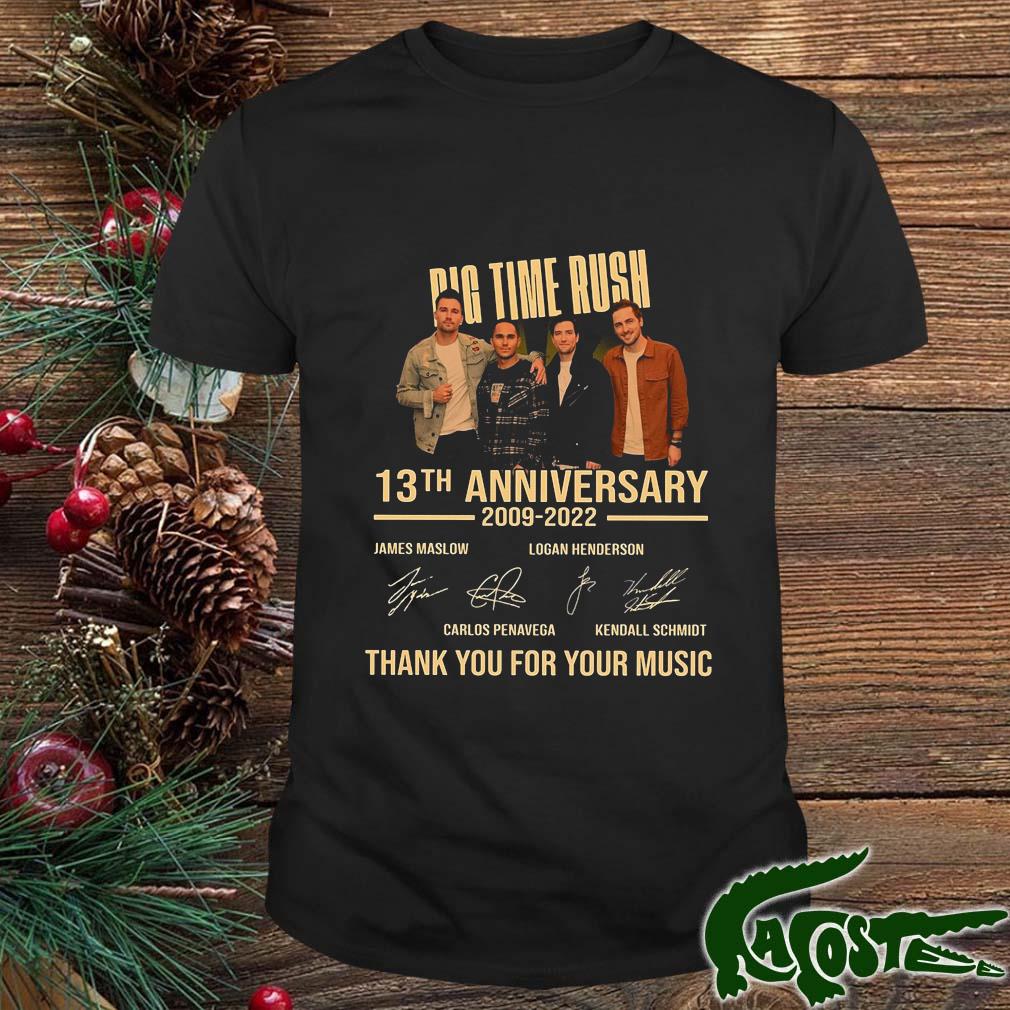 13th Anniversary Big Time Rush 2009 – 2022 Pop Band Thank You For Your Music Shirt