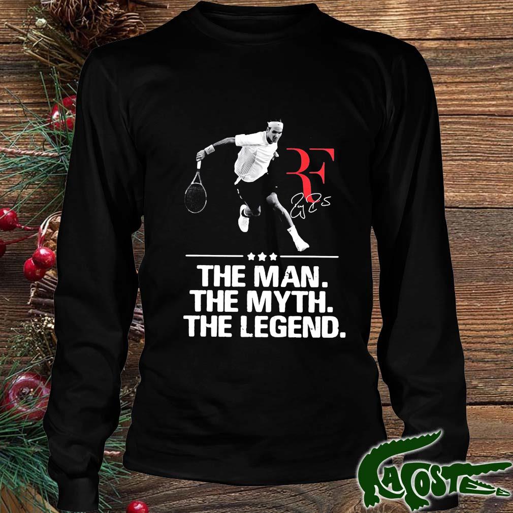 2022 The Man The Myth The Legend Roger Federer Signature Shirt Longsleeve den