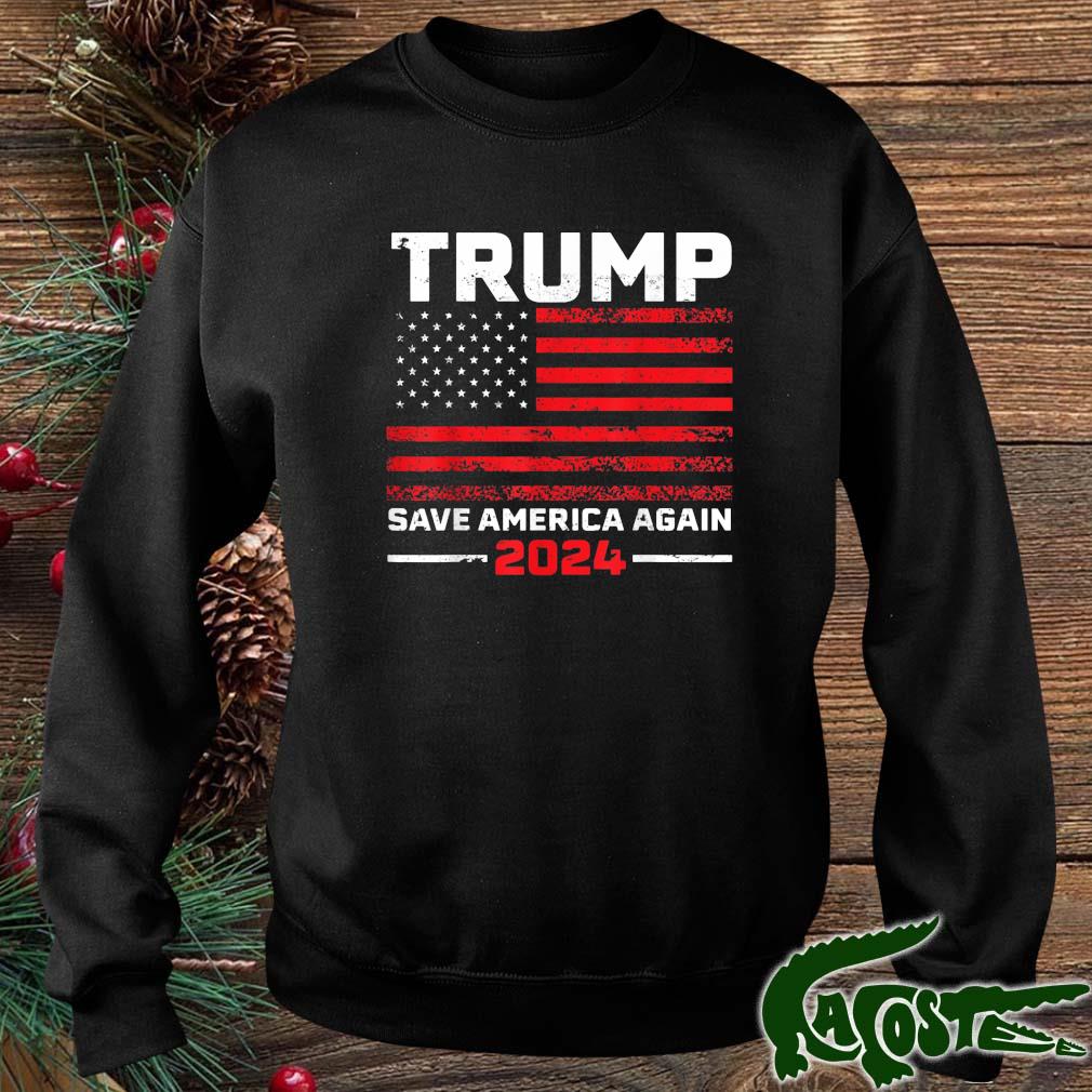 2024 Trump Save America Again Usa Flag T-s sweater