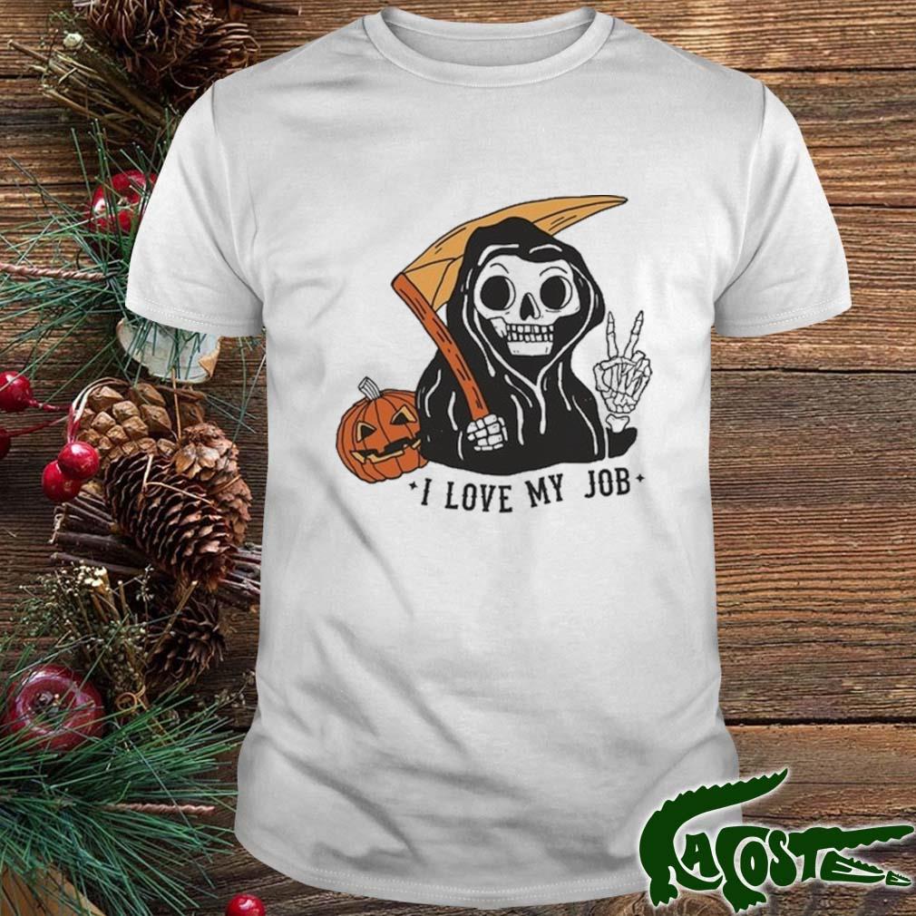 Death I Love My Job Halloween 2022 T-Shirt