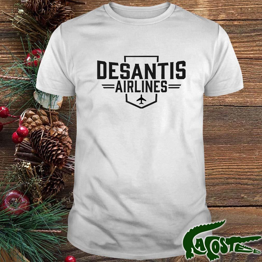 Desantis Airlines Bringing The Border To You Political Ron Desantis T-shirt