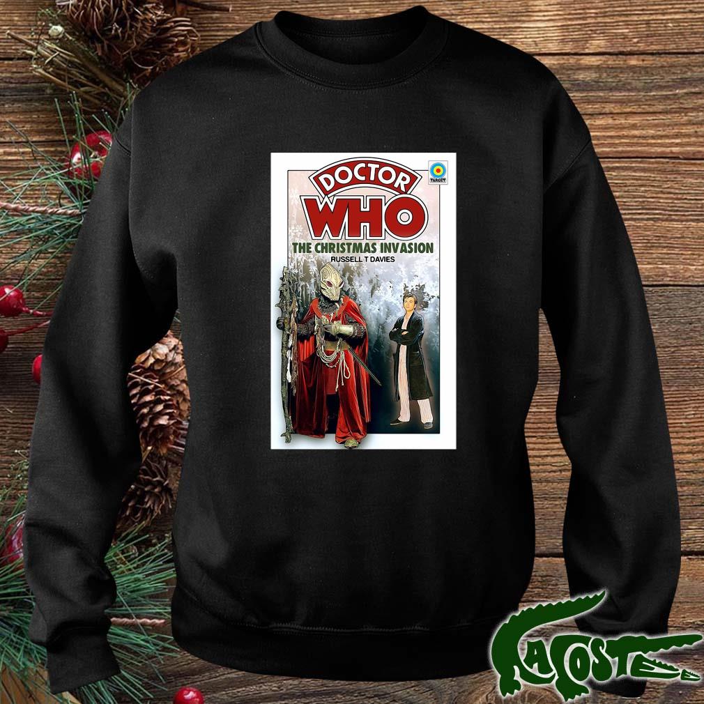 Doctor Who The Christmas Invasion Russell T Davies Shirt sweater
