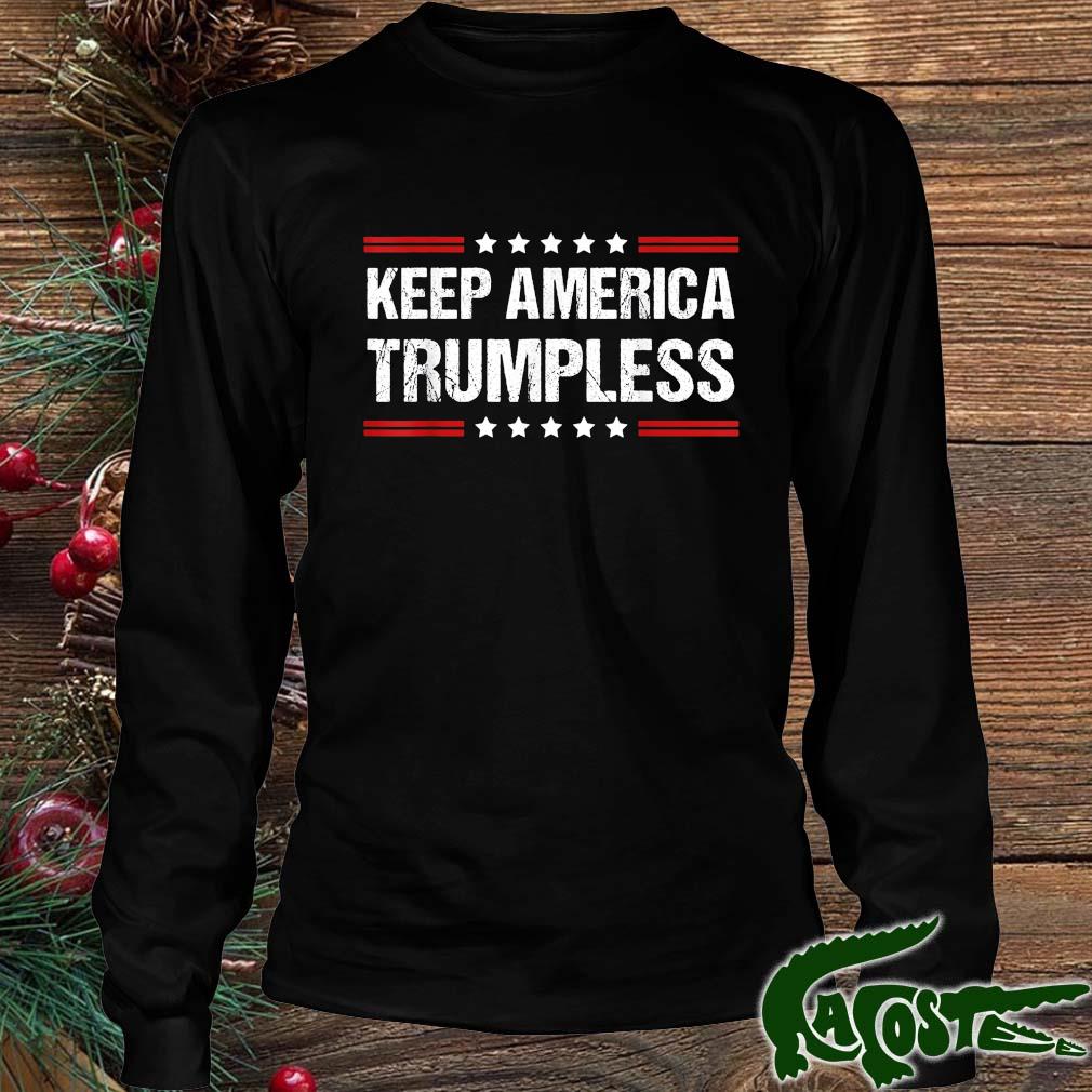 Donald Trump Keep America Trumpless 2024 Shirt Longsleeve den