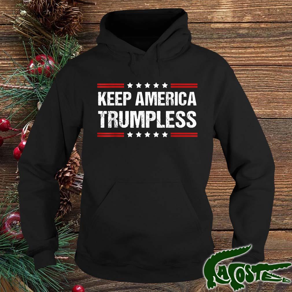 Donald Trump Keep America Trumpless 2024 Shirt hoodie