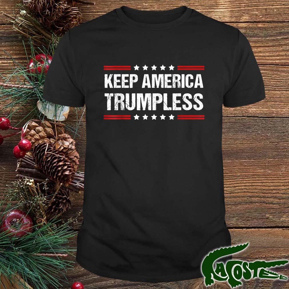 Donald Trump Keep America Trumpless 2024 Shirt
