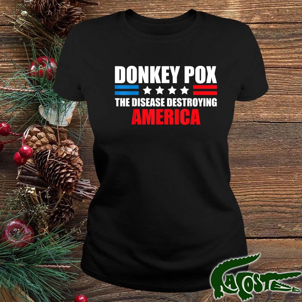 Donkey Pox The Disease Destroying America Donkey T-s ladies