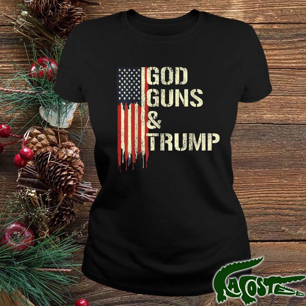 God Gun And Trump I 2nd Amendment Trump Flag America T-s ladies