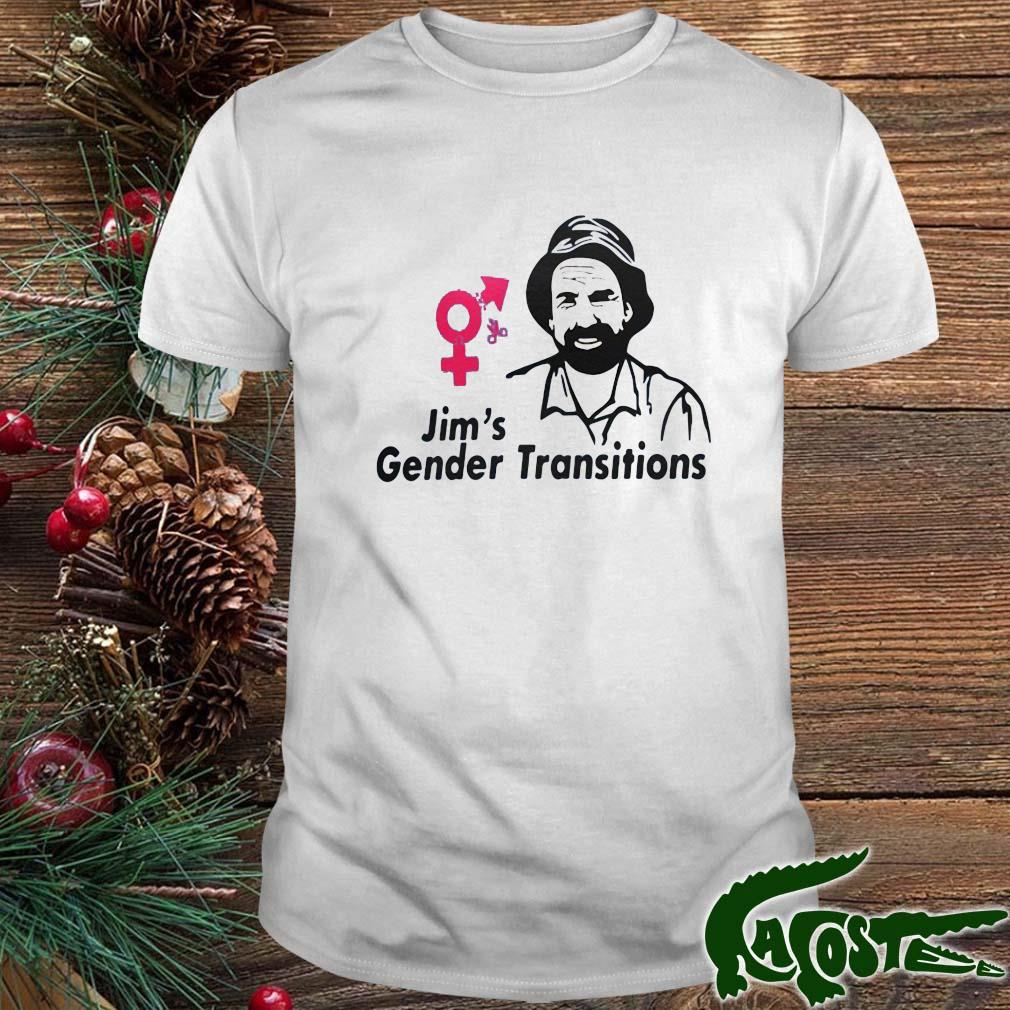 Jim's Gender Transitions Shirt