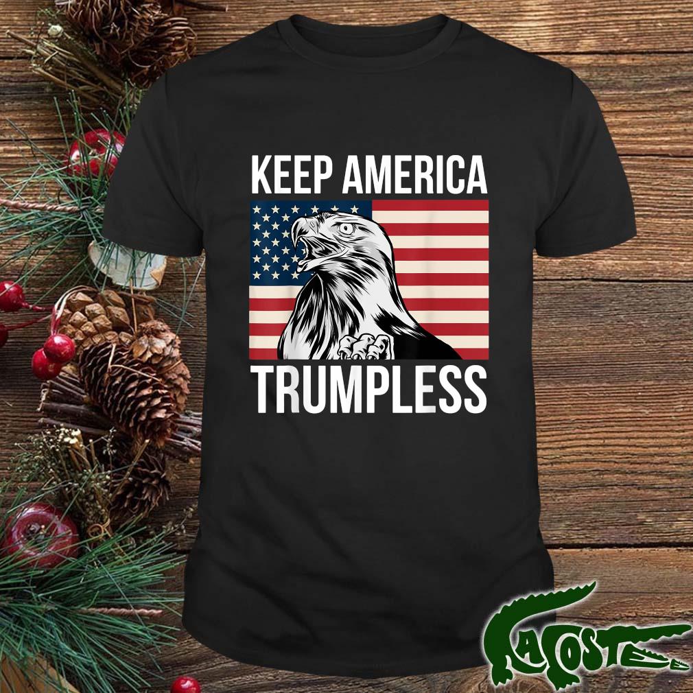 Keep America Trumpless Anti Trump Usa Eagle Flag 2022 Shir