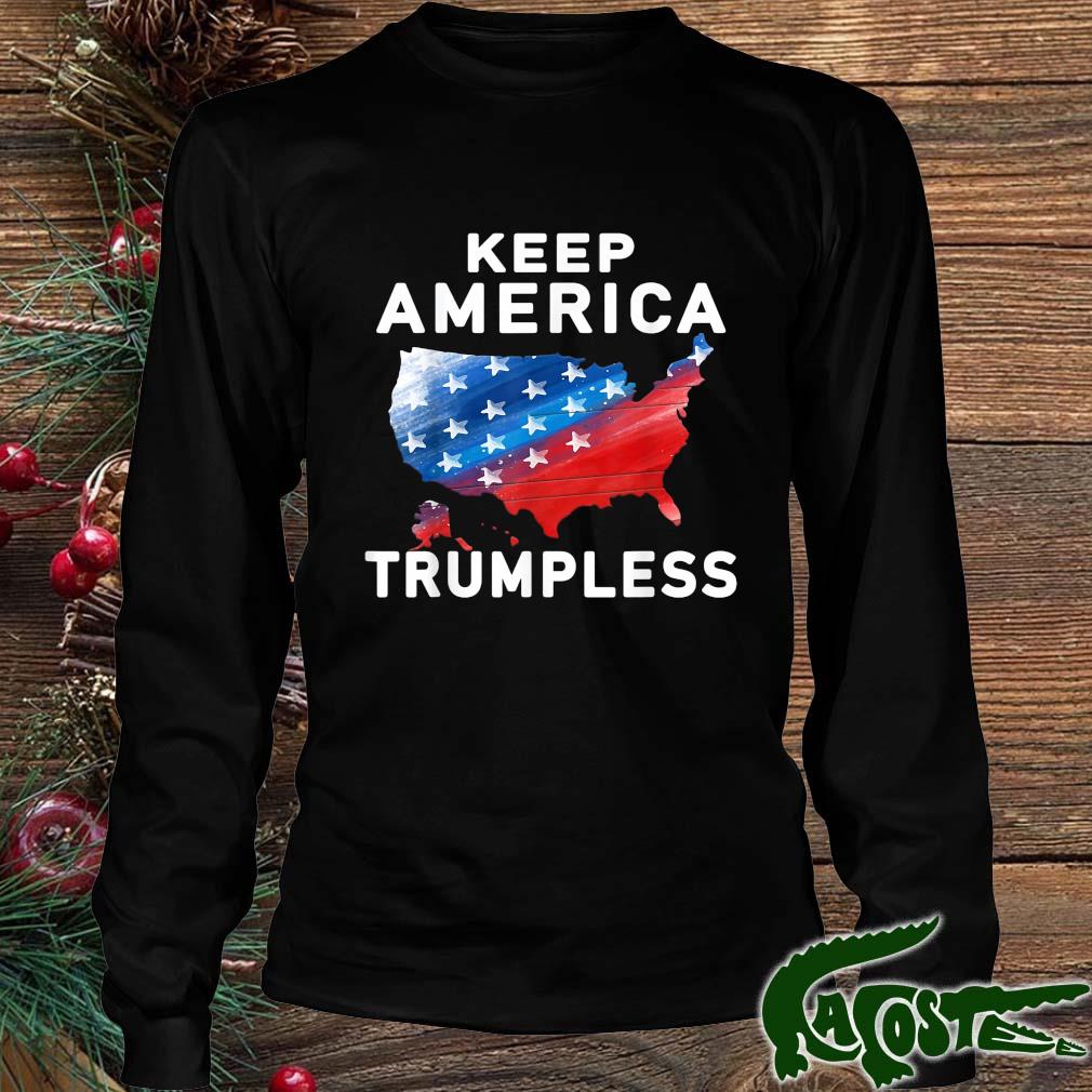 Keep America Trumpless Flag Shirt Longsleeve den