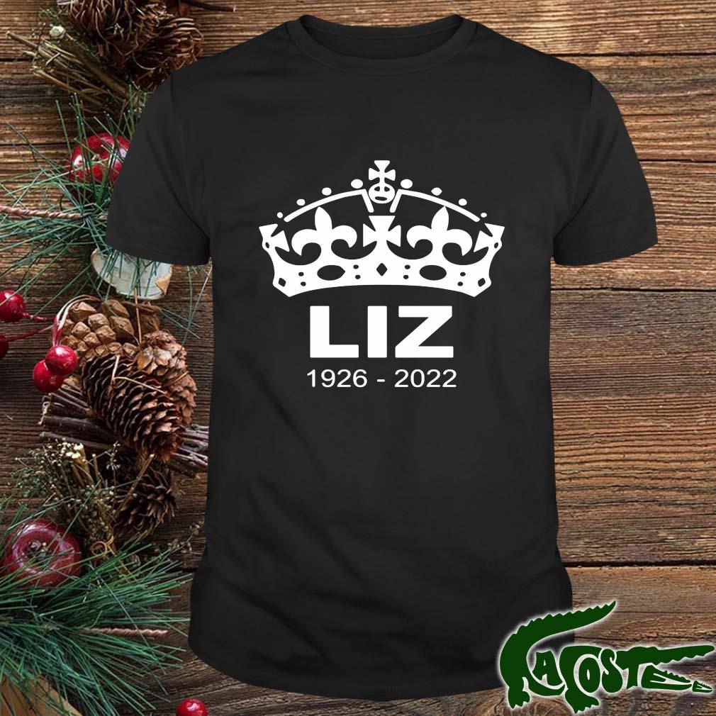 Liz Rest In Peace Elizabeth Ii 1926-2022 T-shirt