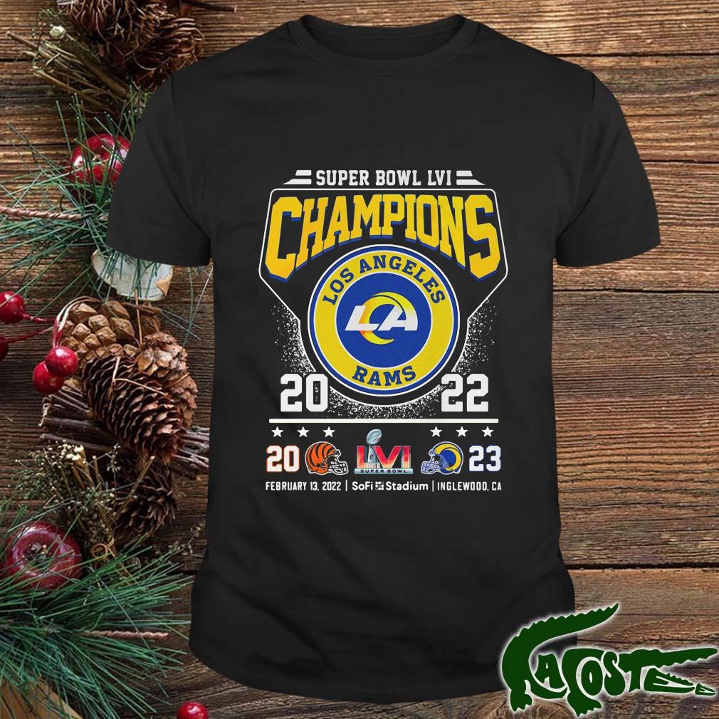 Los Angeles Rams Super Bowl Lvi Champions 2022 Cincinnati 20 Rams 23 Shirt