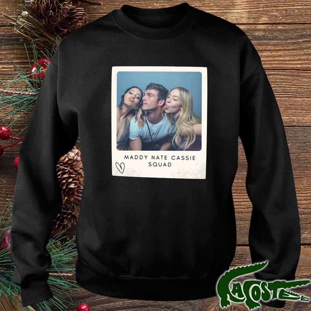 Maddy Nate Cassie Squad Shirt sweater