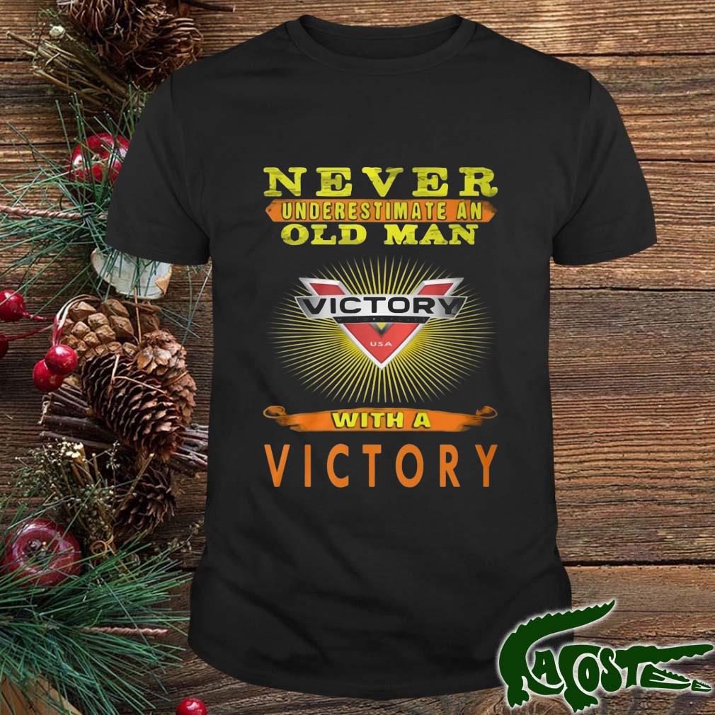 Never Underestimate An Old Man With A Victory Motorcycle Shirt