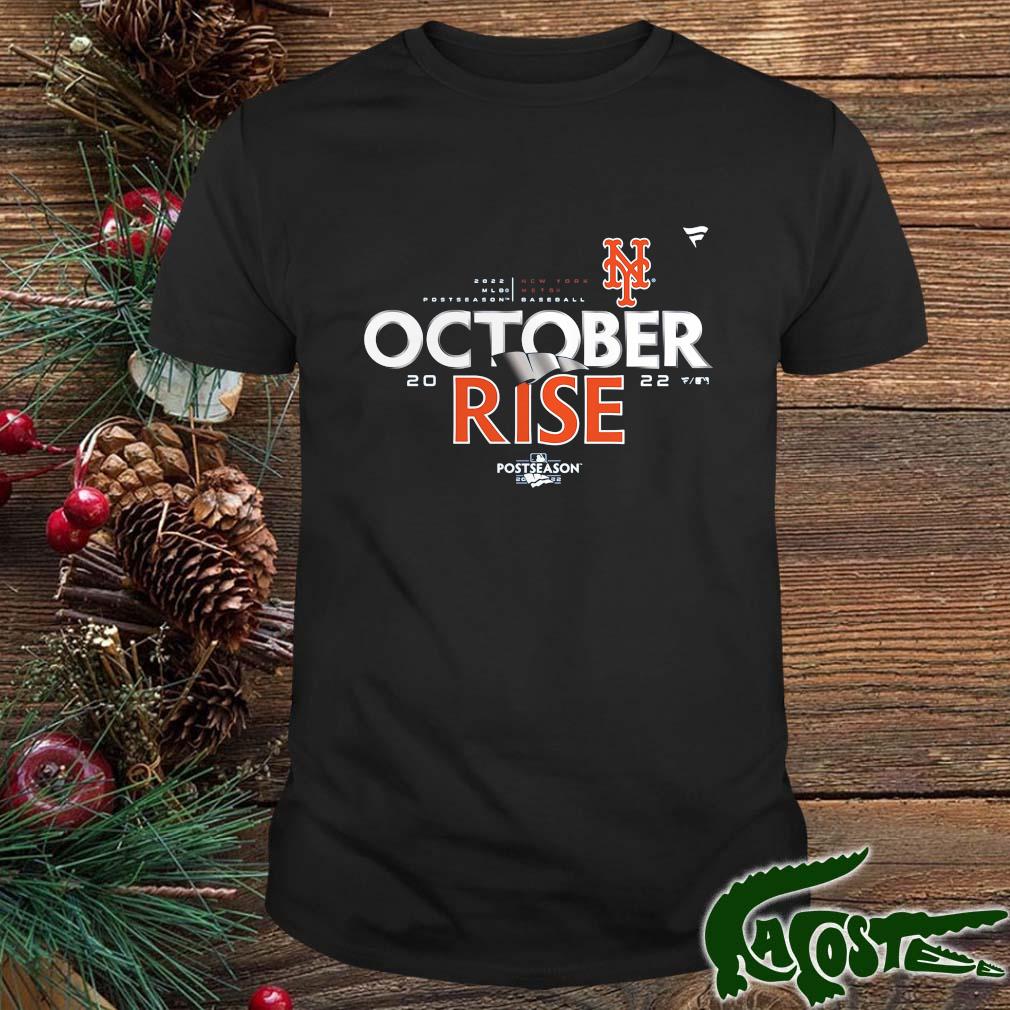 New York Mets 2022 Postseason October Rise Shirt