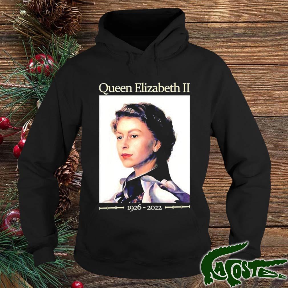 Queen Elizabeth Ii United Kingdom 1926-2022 Rip Shirt hoodie