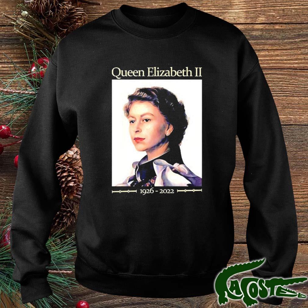 Queen Elizabeth Ii United Kingdom 1926-2022 Rip Shirt sweater