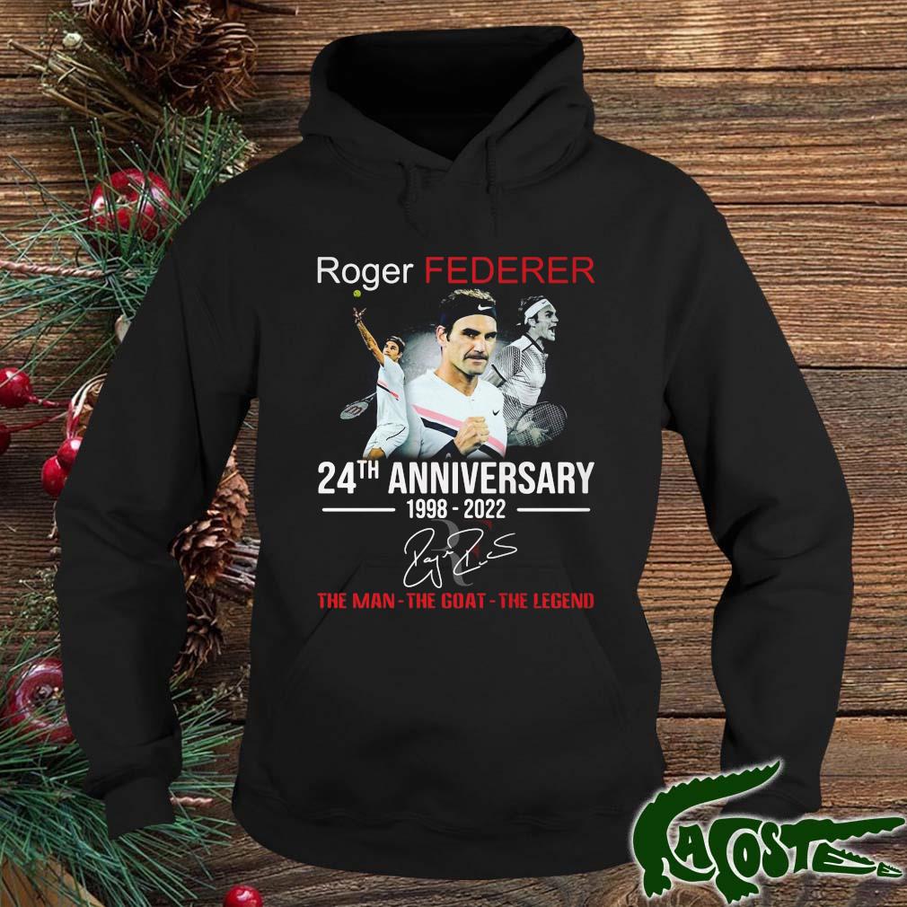 Roger Federer 24th Anniversary 1998 2022 Signature Tha Man The Goat The Legend Shirt hoodie