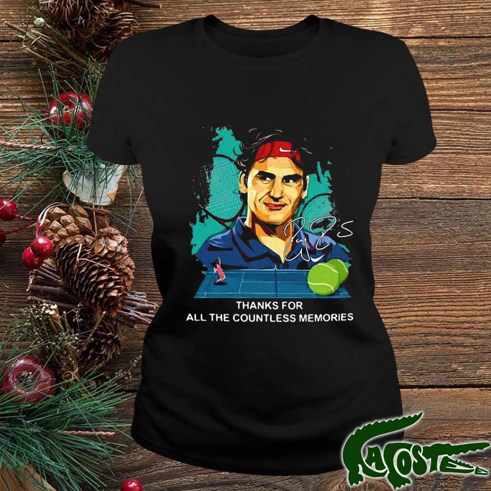 Roger Federer Thank For All The Countless Memories Signature Shirt ladies