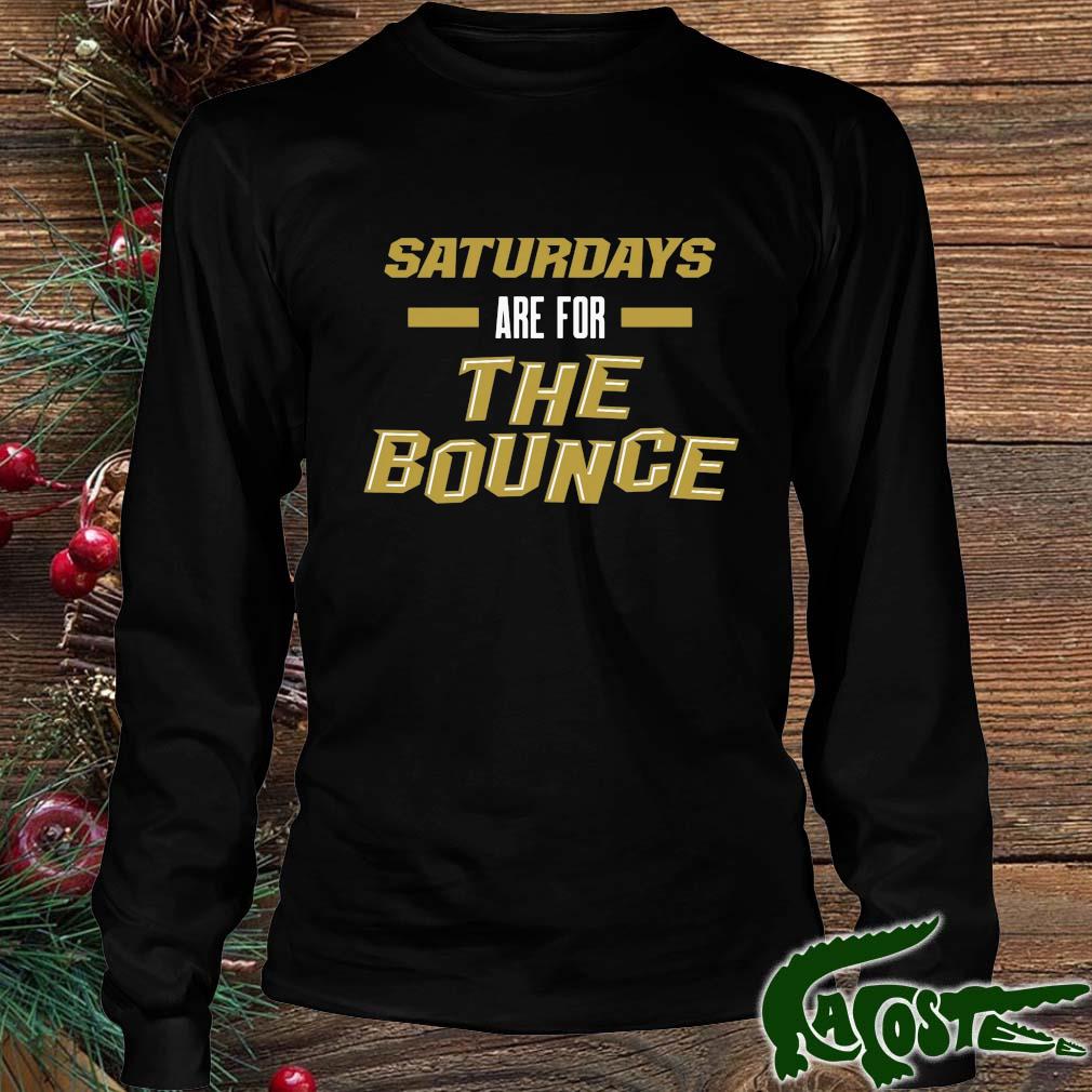Saturdays Are For The Bounce Ucf College Shirt Longsleeve den