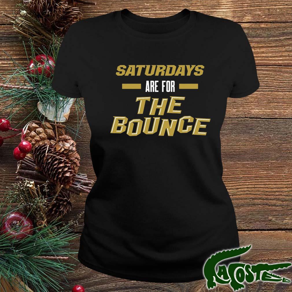 Saturdays Are For The Bounce Ucf College Shirt ladies