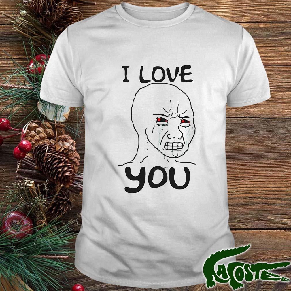 Simp I Love You Funny Crying Wojak Meme 2022 Shirt