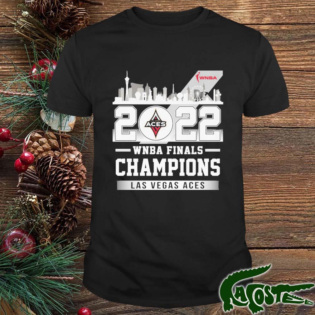 Skylines Wnba 2022 Finals Champions Las Vegas Aces Shirt