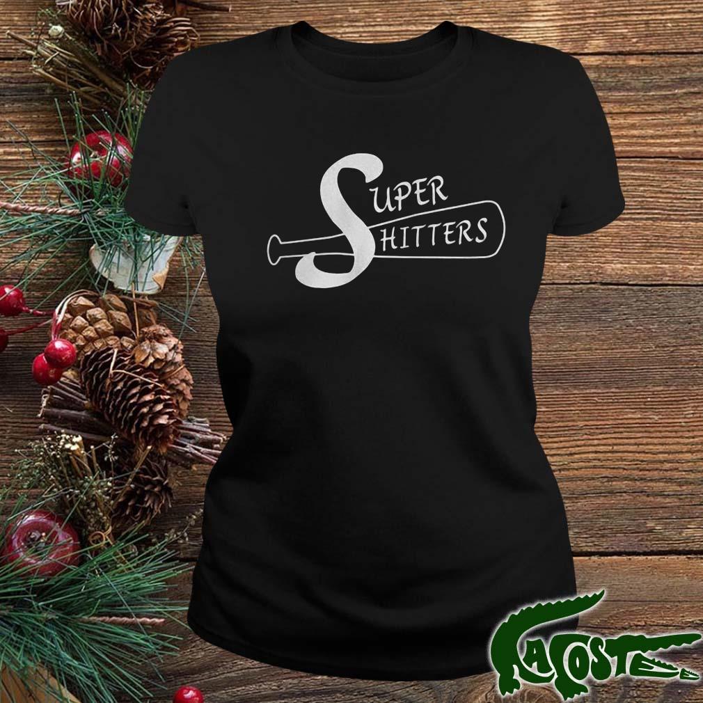 Super Shitters Shirt ladies