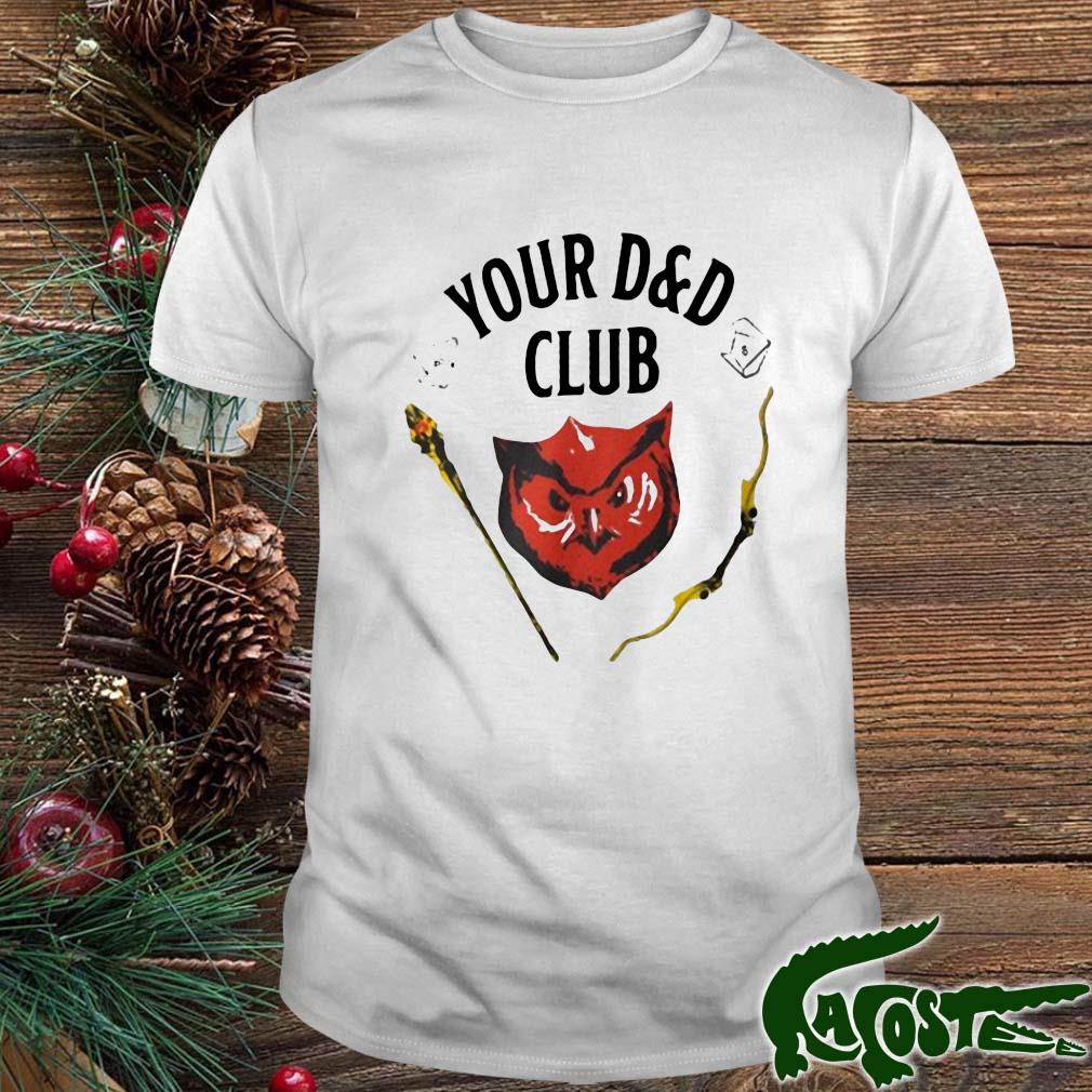 Your D'd Club 2022 Shirt