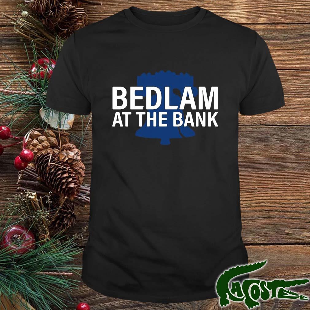 Bedlam At The Bank Philadelphia Phillies Shirt