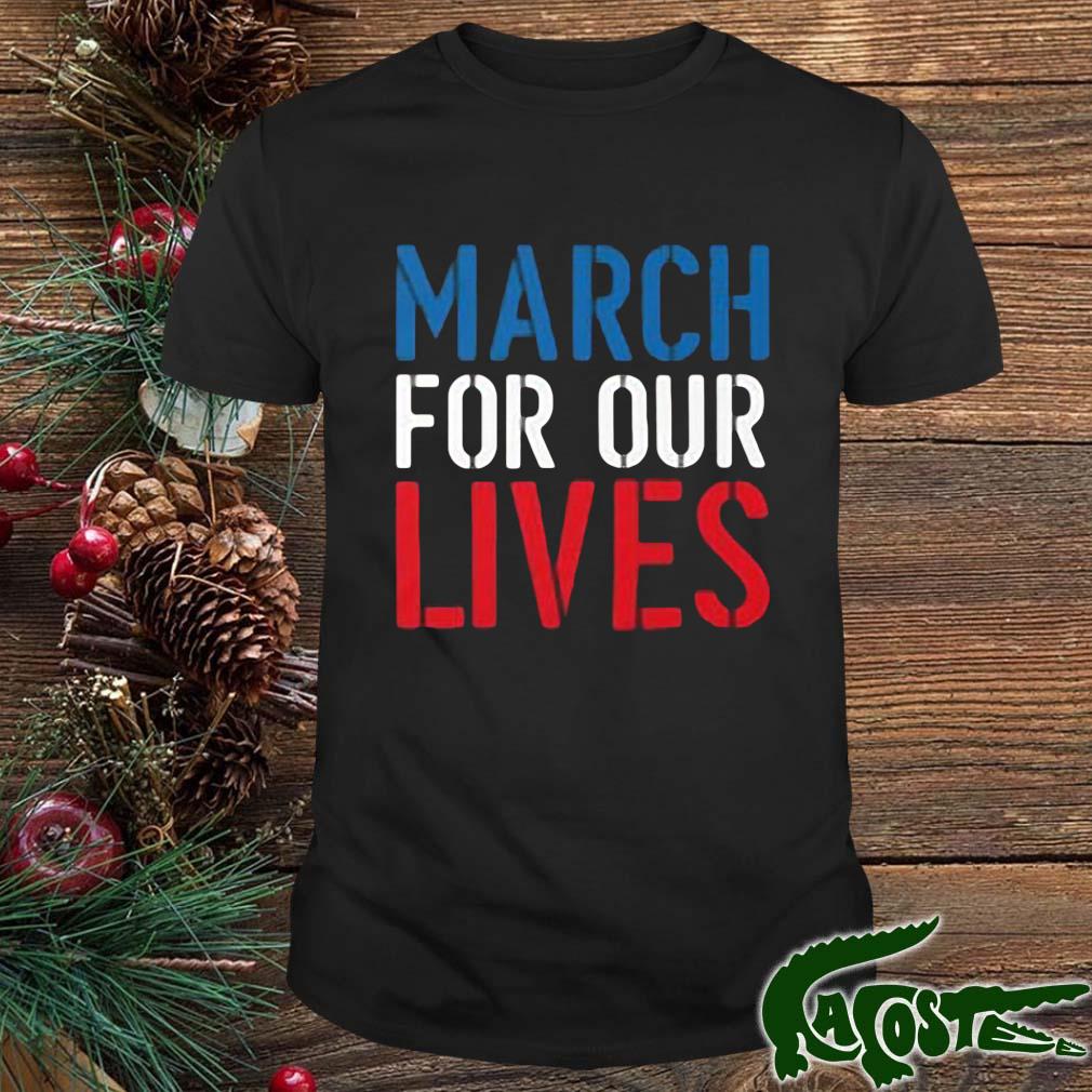 March For Our Lives Tee Shirt