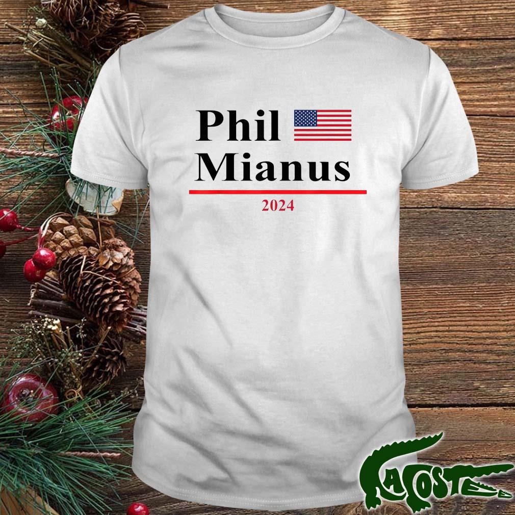 Phil Mianus Presidential Election 2024 Parody Innuendo Shirt