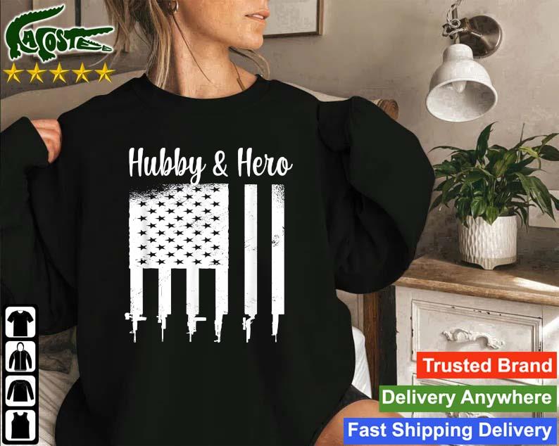 American Flag Usa Guns Hubby & Hero Sweatshirt
