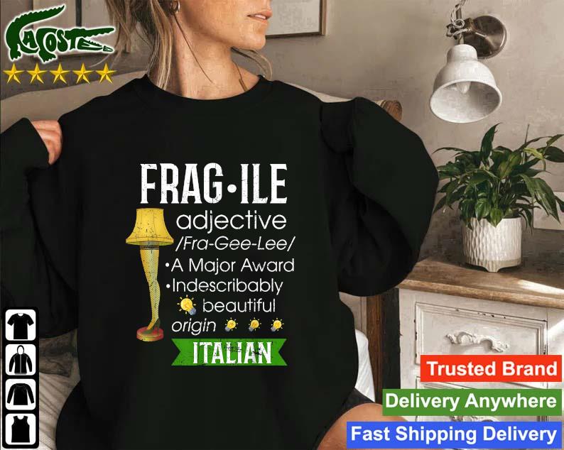 Christmas Leg Lamp Fragile Definition Funny Major Award Sweatshirt