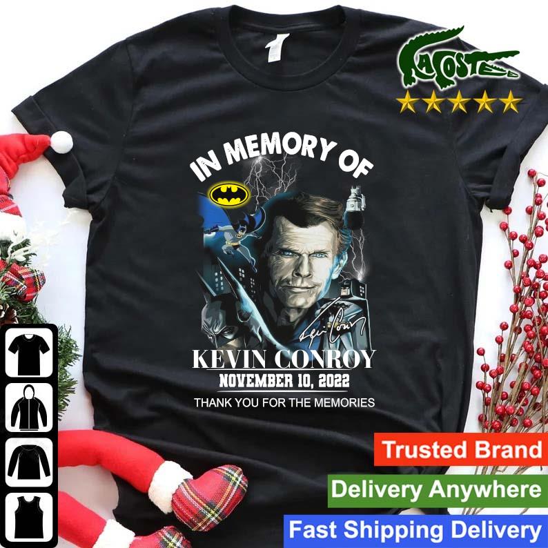In Memory Of Kevin Conroy 2022 Thank You For The Memories Signature Sweats Shirt