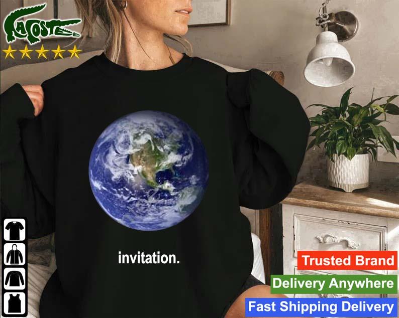 Invitation Earth Sweatshirt