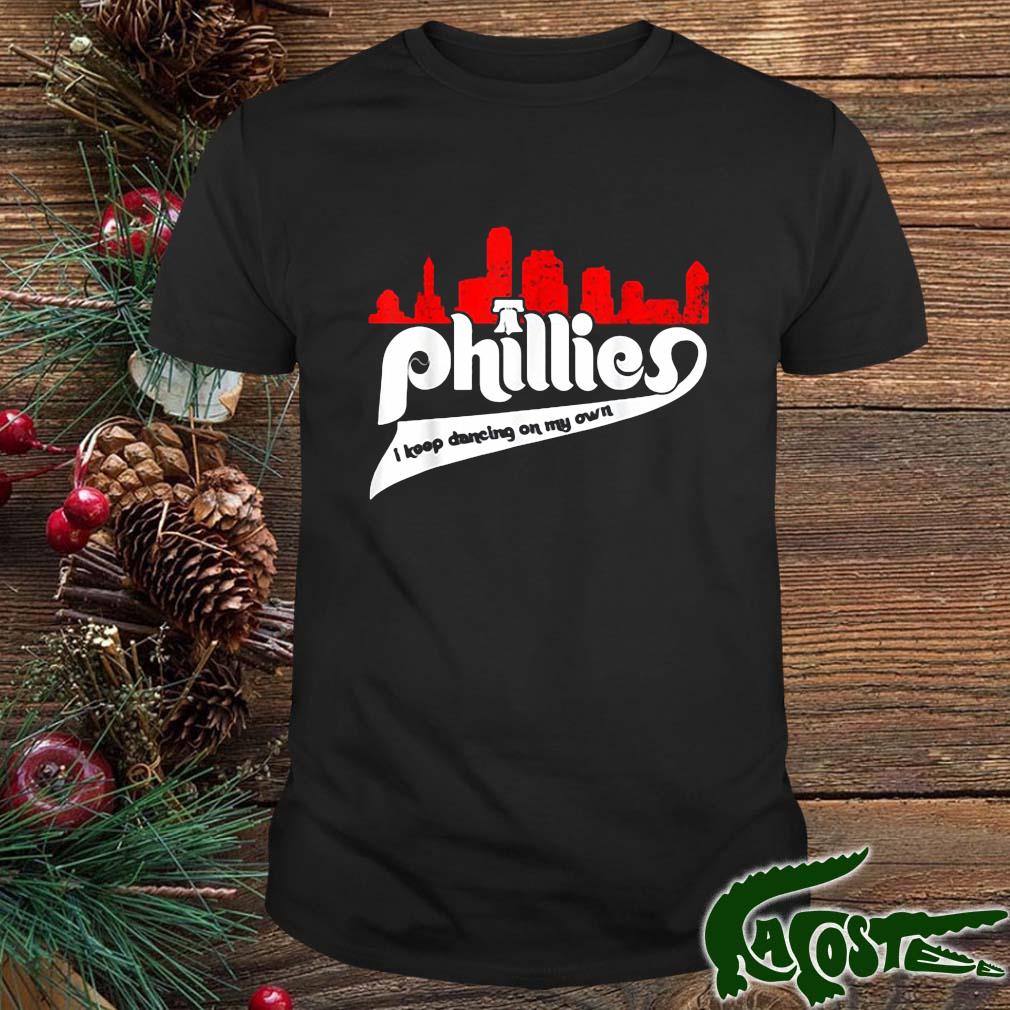 Philly Baseball Lovers Baseball I Keep Dancing On My Own 2022 Shirt