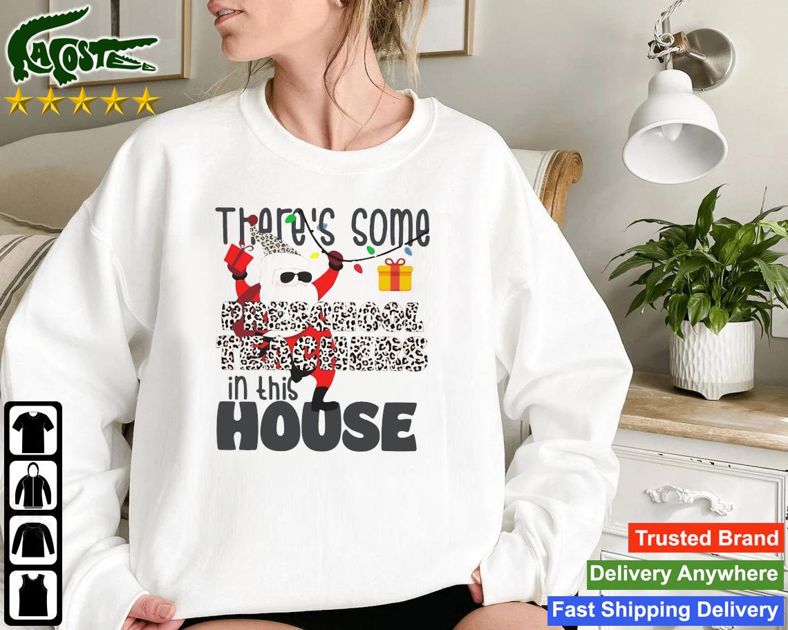 Santa Claus Leopard There's Some Preschool Teachers In This House Merry Christmas Sweatshirt