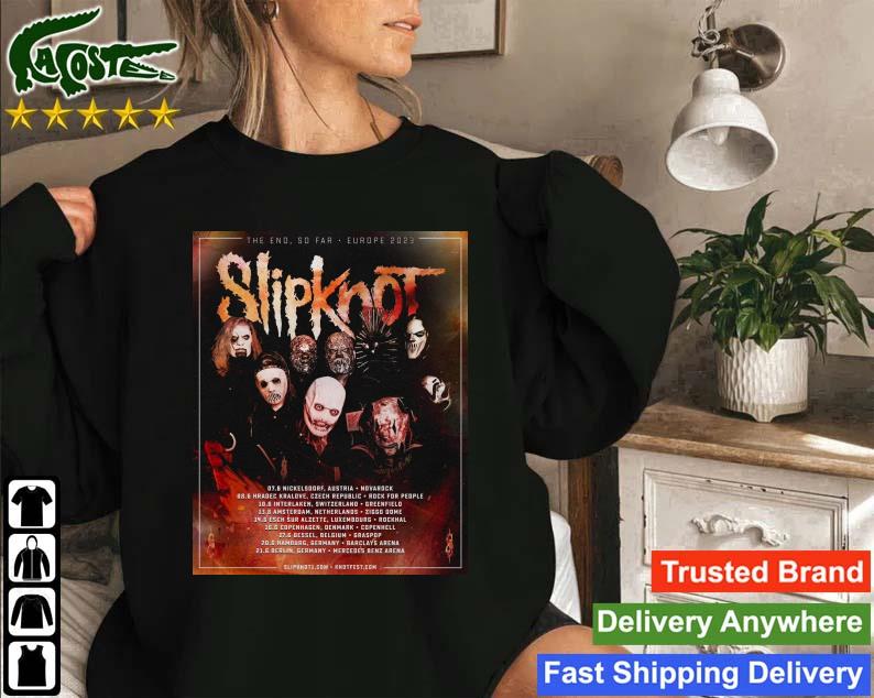 Slipknot The End So Far Europe Tour 2023 Sweatshirt