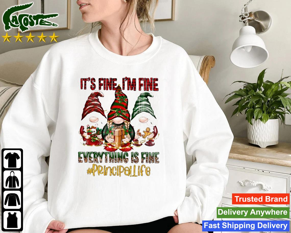 Three Santa Gnomes Leopard Plaid It's Fine I'm Fine Everything Is Fine Principal Life Christmas Sweatshirt