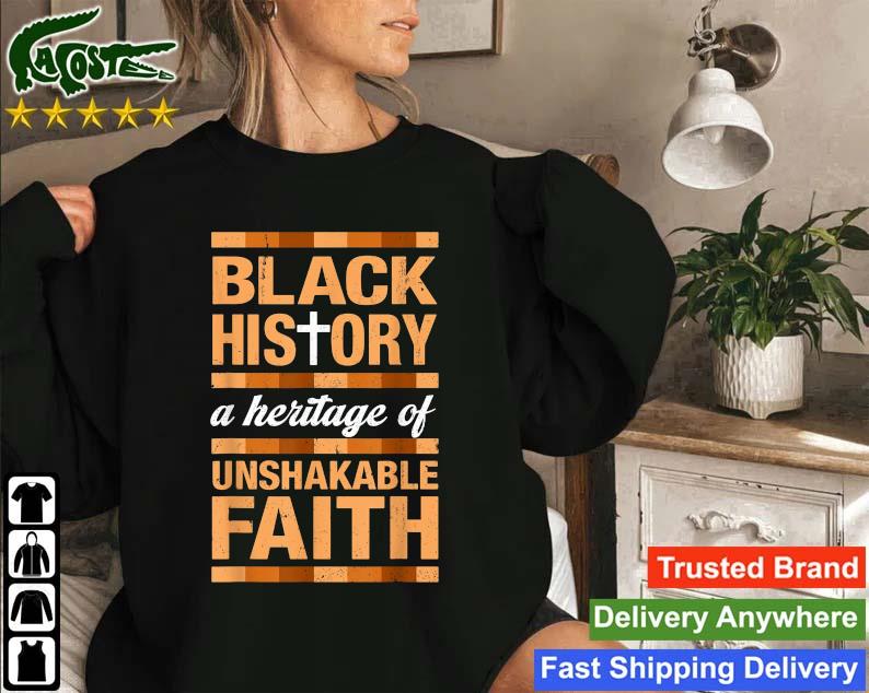 Black History Heritage Proud Juneteenth Melanin Faith 2022 Sweatshirt