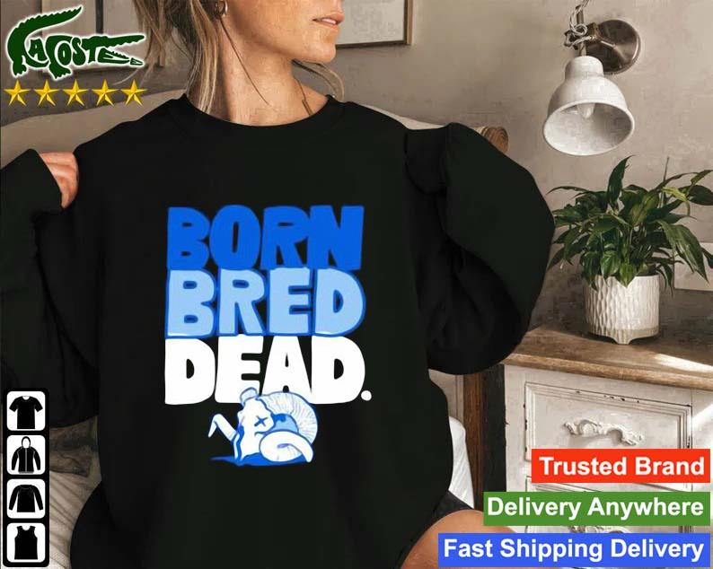 Born Bred Dead Carolina Sweatshirt