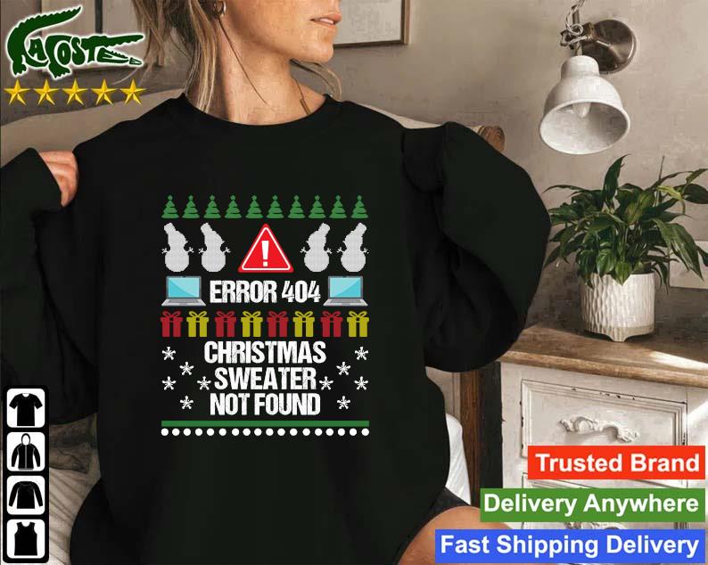 Computer Error 404 Ugly Christmas Sweatshirt Not Found Sweatshirt