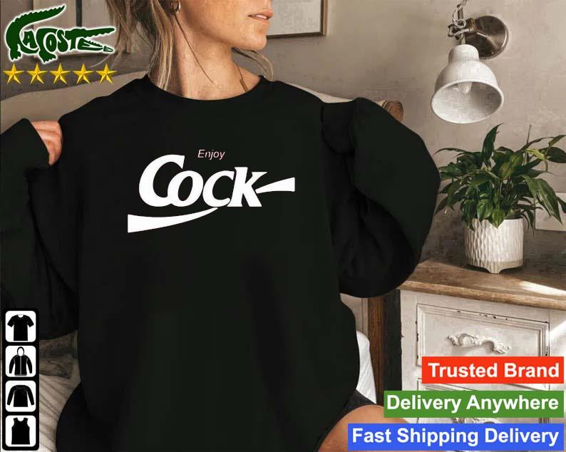 Enjoy Cock Sweatshirt