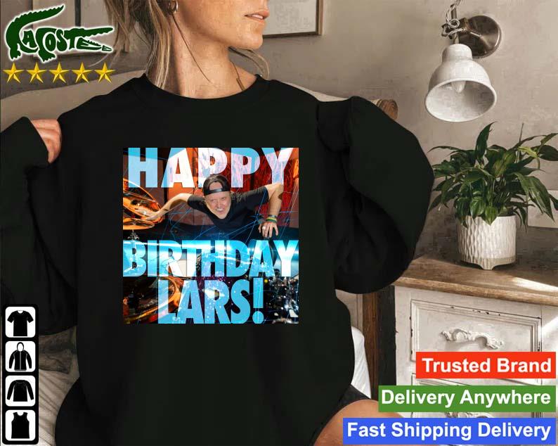 Metallica Happy Birthday Lars Sweatshirt