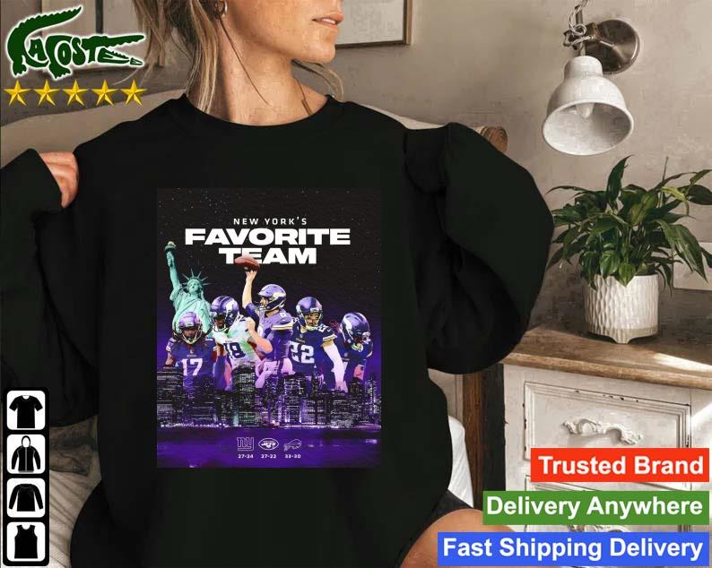 Minnesota Vikings Start Spreading The News New York's Favorite Team Sweatshirt