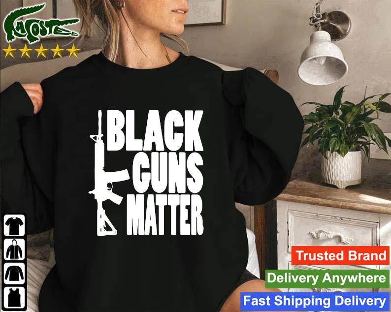 Official Black Guns Matter Sweatshirt