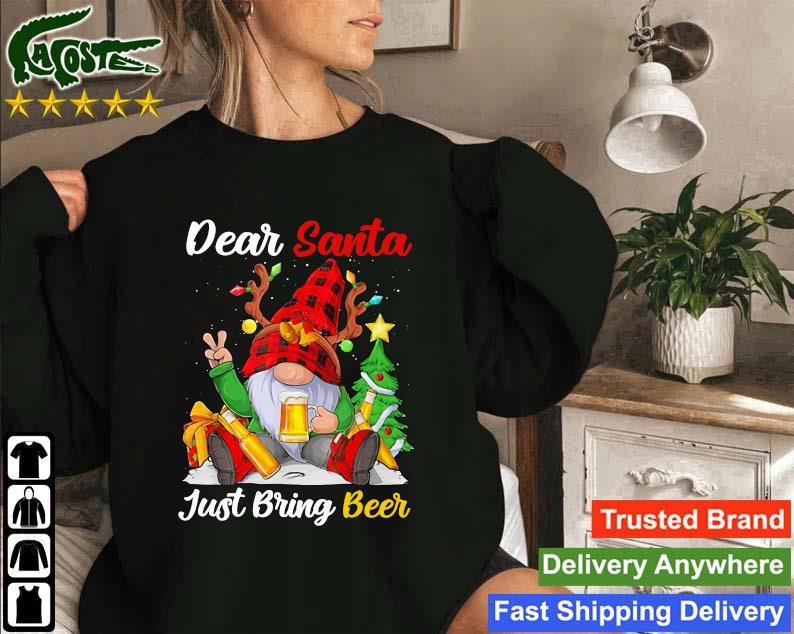 Official Dear Santa Just Bring Beer Christmas Xmas Matching Sweatshirt
