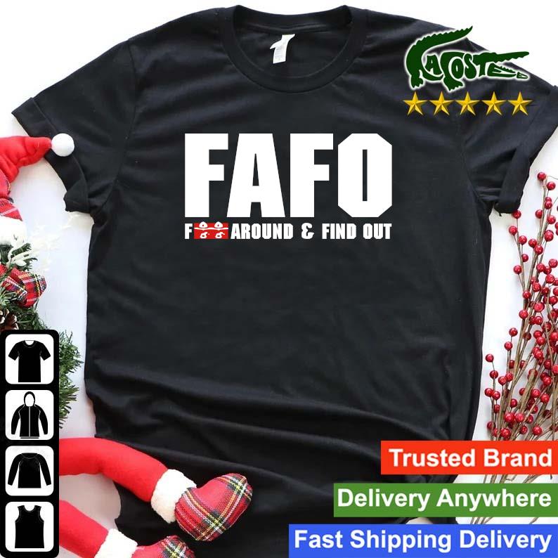 Official F.a.f.o. Fuck Around And Find Out Sweats Shirt