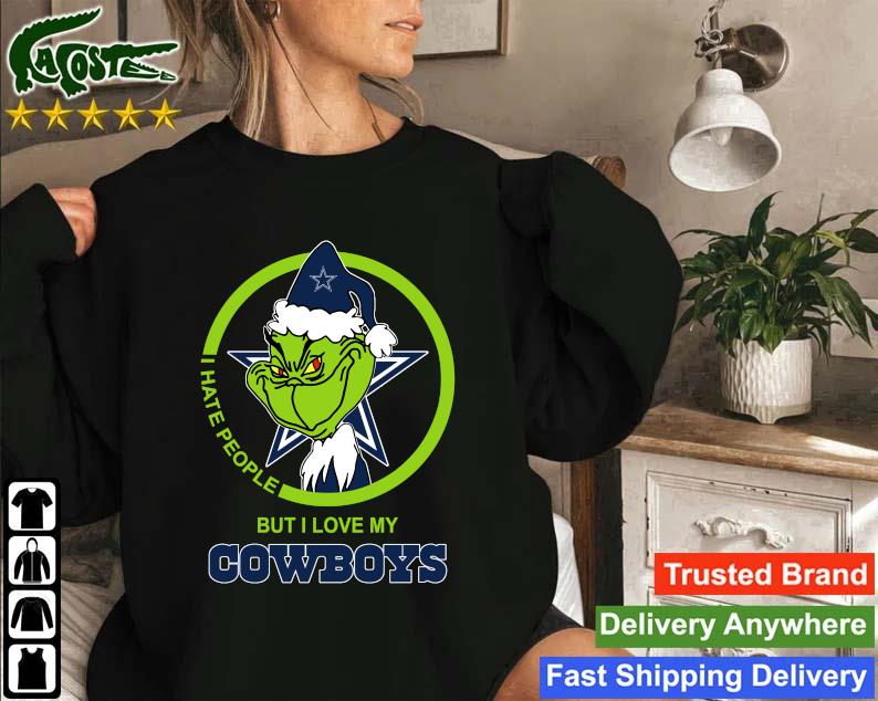 Official Grinch I Hate People But I Love Dallas Cowboys Christmas 2022 Sweatshirt